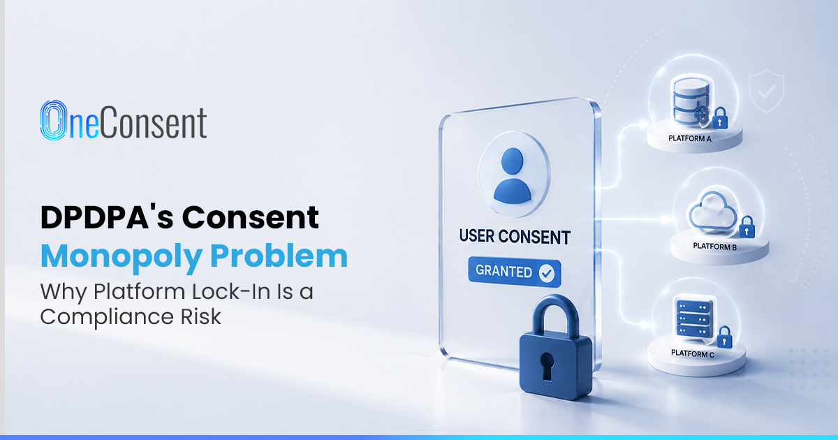 DPDPA Consent Monopoly: Platform Lock-In & Compliance Risk Illustration showing businesses and customers connected to a dominant consent platform, highlighting vendor lock-in, limited interoperability, consent record portability, and DPDPA compliance risks.